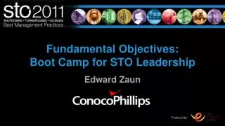 Fundamental Objectives: Boot Camp for STO Leadership
