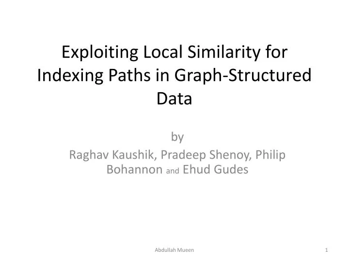 exploiting local similarity for indexing paths in graph structured data