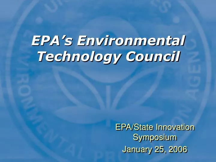 epa s environmental technology council