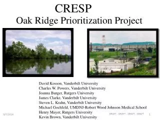 Oak Ridge Prioritization Project