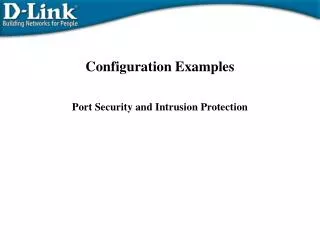 Configuration Examples Port Security and Intrusion Protection