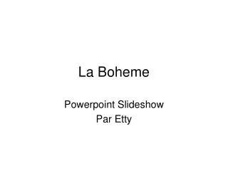 La Boheme