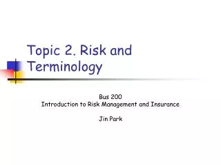 Topic 2. Risk and Terminology