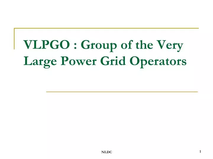 vlpgo group of the very large power grid operators