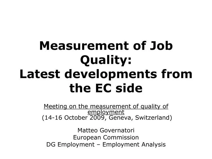 measurement of job quality latest developments from the ec side