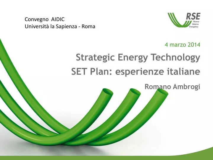 4 marzo 2014 strategic energy technology set plan esperienze italiane romano ambrogi