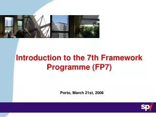 Introduction to the 7th Framework Programme (FP7)