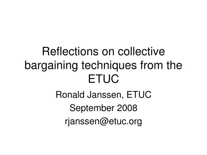 reflections on collective bargaining techniques from the etuc