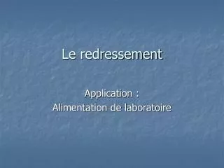 le redressement