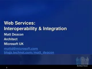 Web Services: Interoperability &amp; Integration