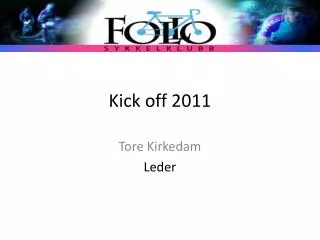 kick off 2011