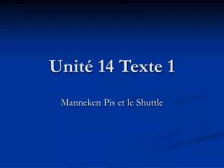 unit 14 texte 1