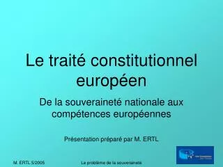 le trait constitutionnel europ en