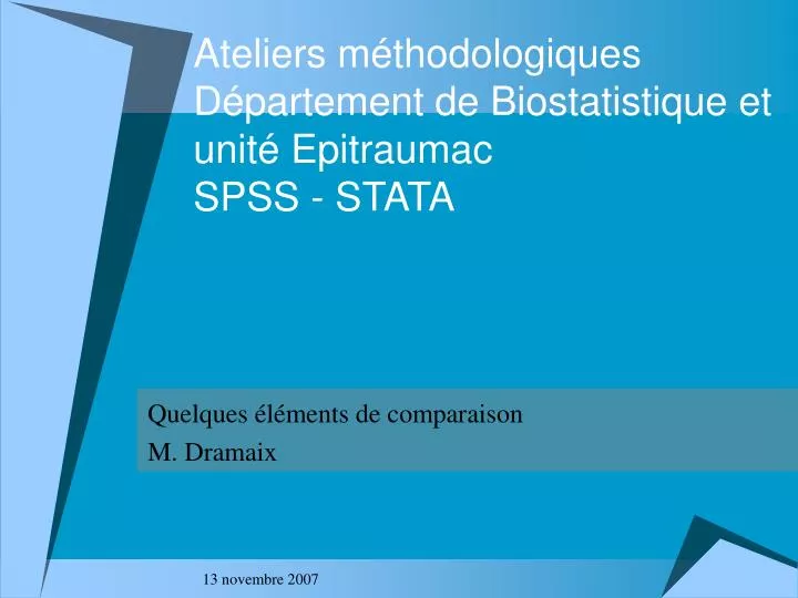 ateliers m thodologiques d partement de biostatistique et unit epitraumac spss stata