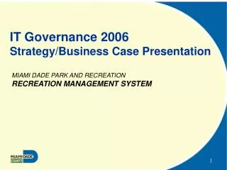IT Governance 2006 Strategy/Business Case Presentation