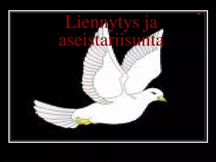 liennytys ja aseistariisunta