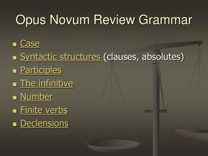 opus novum review grammar