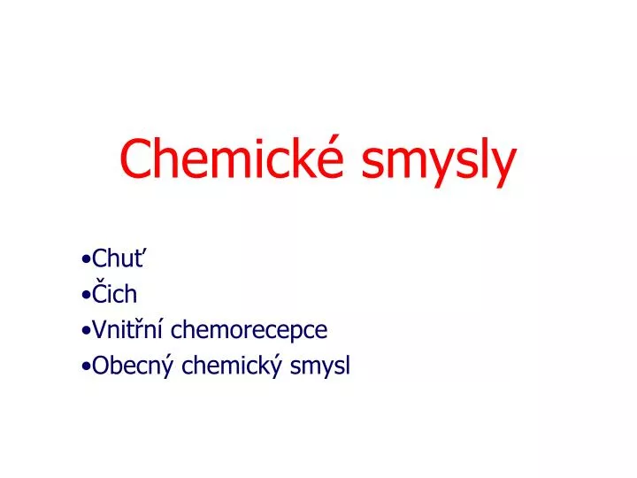 chemick smysly