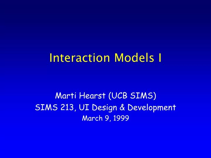 interaction models i