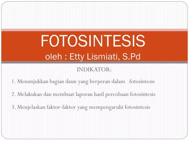 fotosintesis oleh etty lismiati s pd