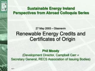 Sustainable Energy Ireland Perspectives from Abroad Colloquia Series