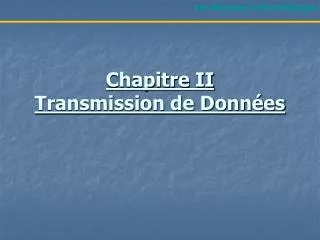 chapitre ii transmission de donn es
