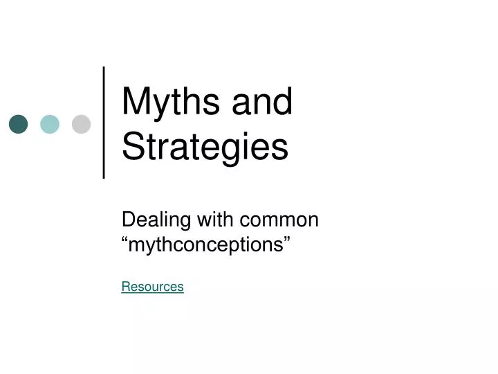 myths and strategies