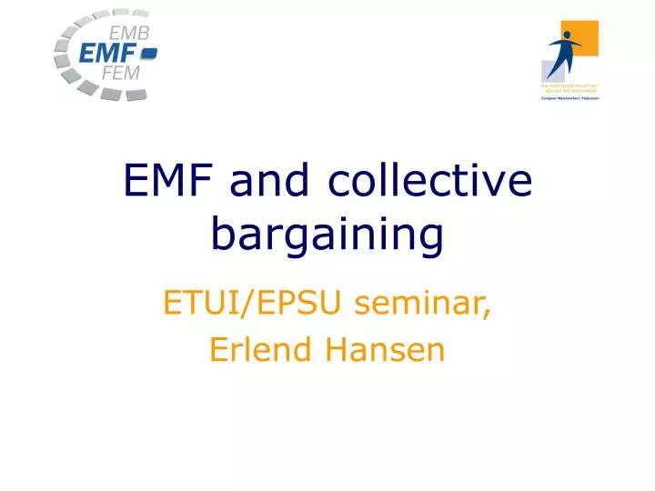 emf and collective bargaining