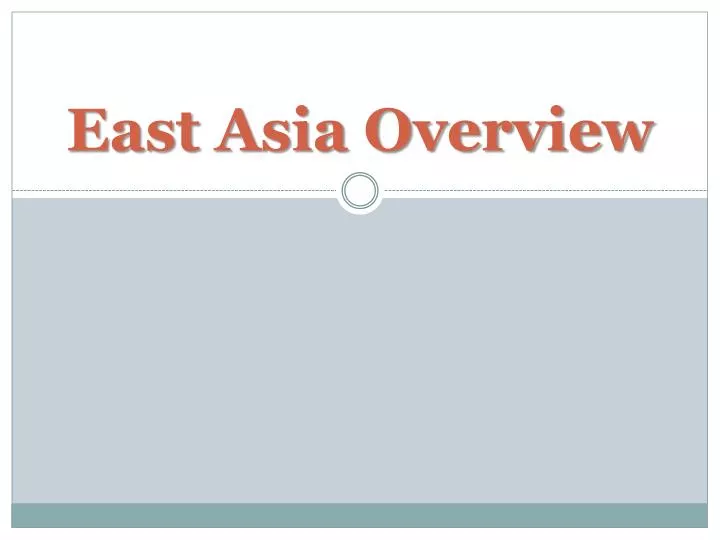 east asia overview