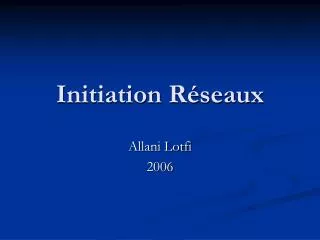 initiation r seaux