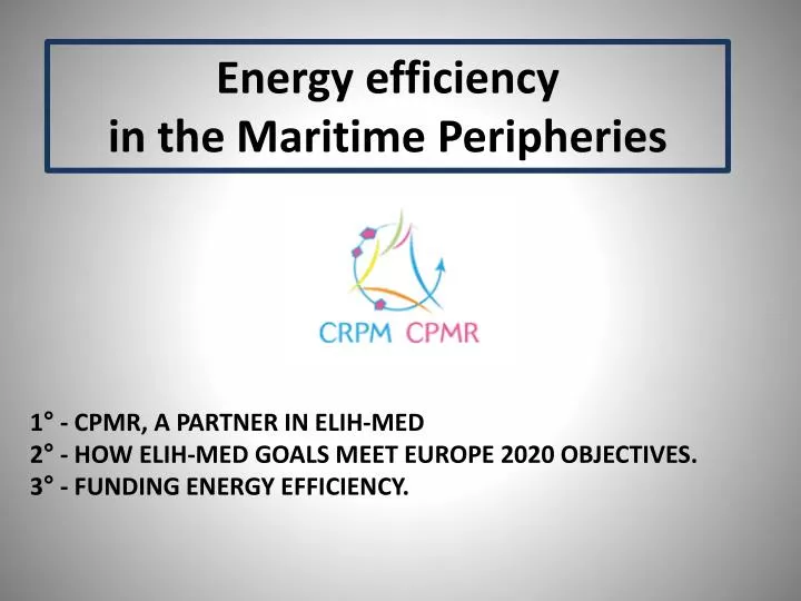 energy efficiency in the maritime peripheries