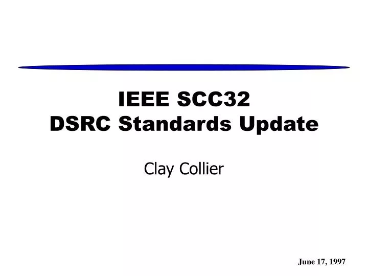 ieee scc32 dsrc standards update