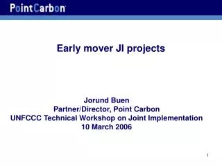 Early mover JI projects