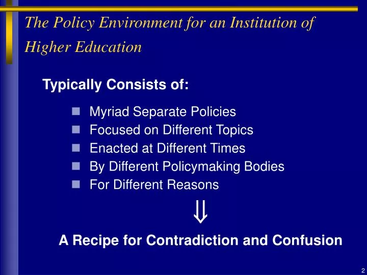 the policy environment for an institution of higher education