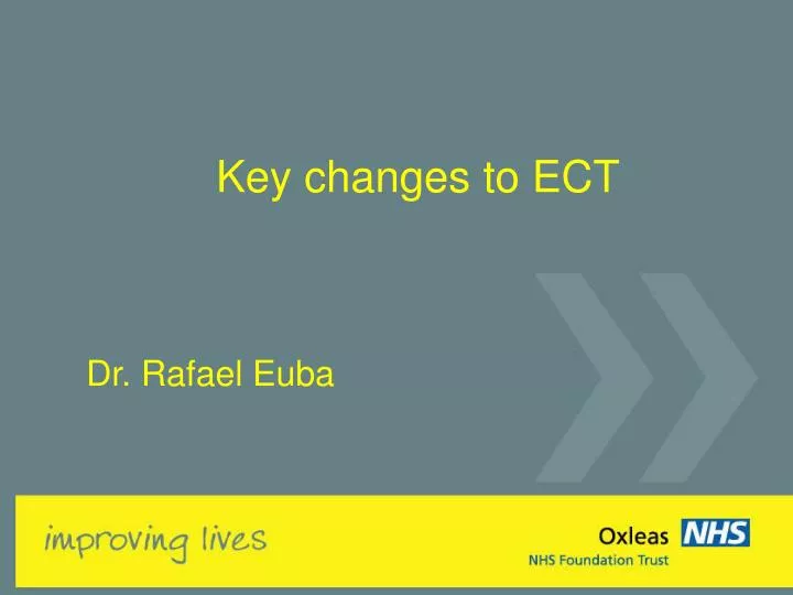 key changes to ect