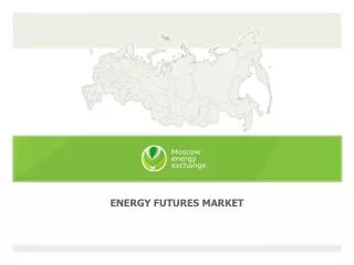 ENERGY FUTURES MARKET