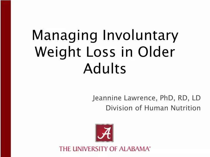 managing involuntary weight loss in older adults