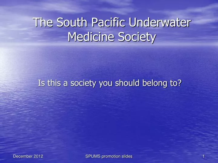 the south pacific underwater medicine society