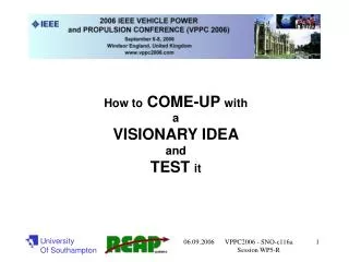 How to COME-UP with a VISIONARY IDEA and TEST it