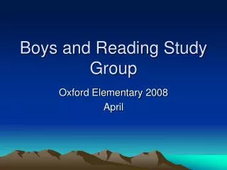 Boys and Reading Study Group