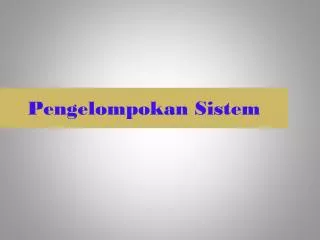 pengelompokan sistem