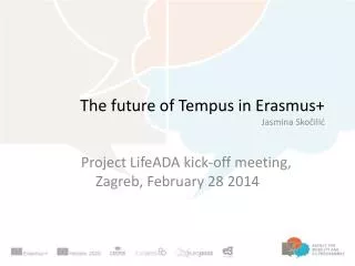 The future of Tempus in Erasmus+ J asmina S ko?ili?