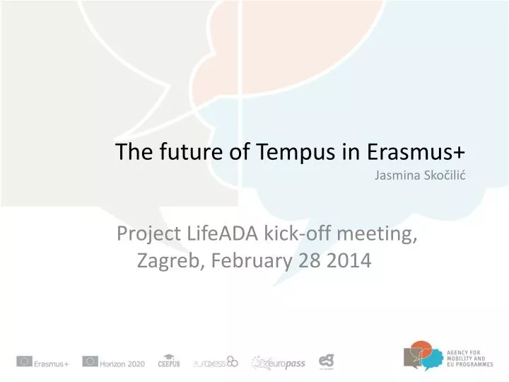 the future of tempus in erasmus j asmina s ko ili