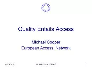 Quality Entails Access
