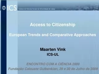 Access to Citizenship European Trends and Comparative Approaches