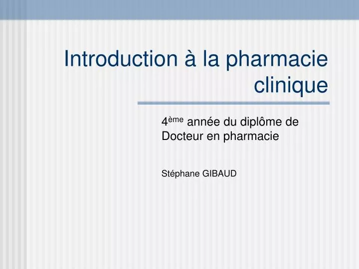 introduction la pharmacie clinique