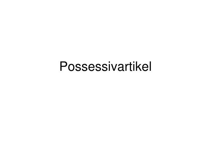 possessivartikel