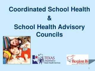 Coordinated School Health &amp; School Health Advisory Councils
