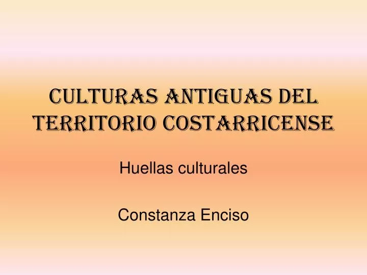 culturas antiguas del territorio costarricense