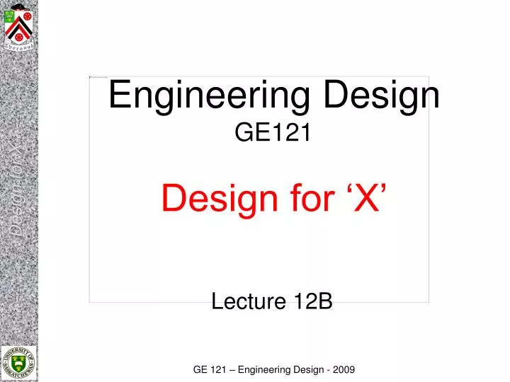 engineering design ge121 design for x